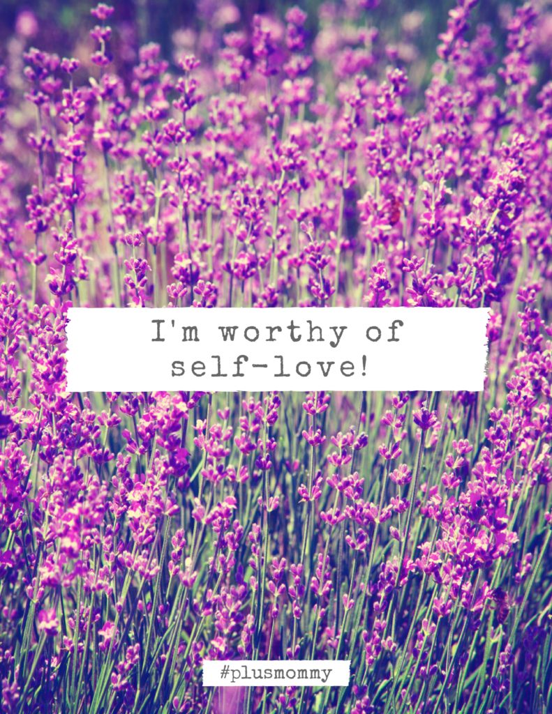 I'm worthy of self-love