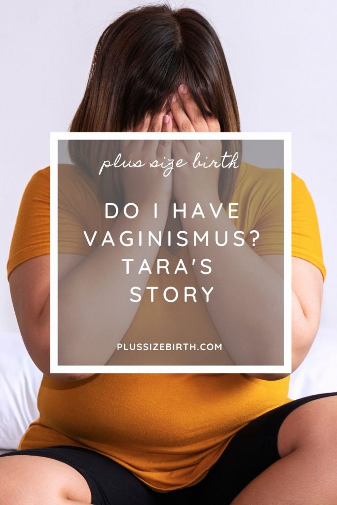 Do i have vaginismus