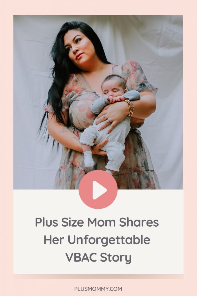 plus size mom VBAC story holding baby