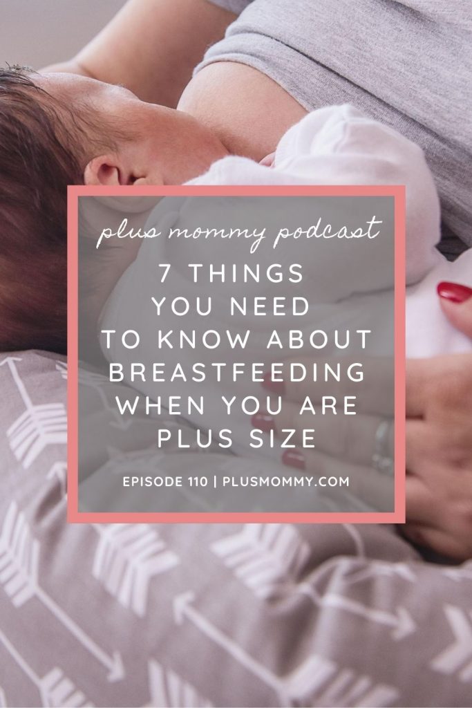 Guide to Plus Size Breastfeeding [+6 Things You Need]