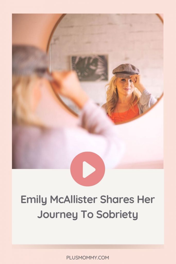 Text on image Emily McAllister Shares Her Journey To Sobriety
