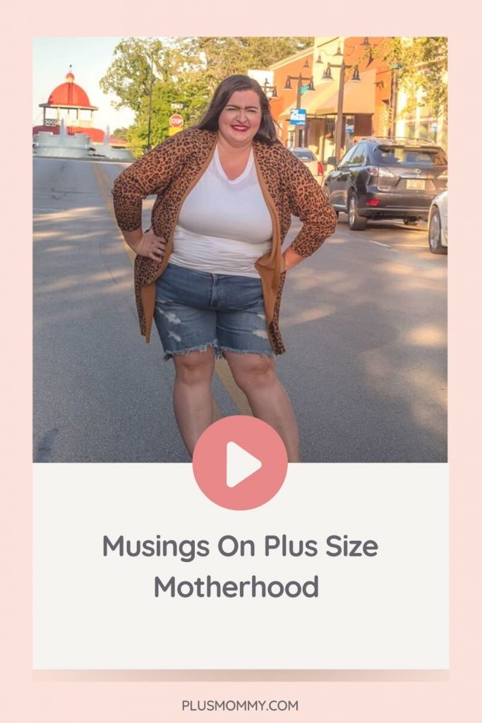 image text - musings on plus size motherhood